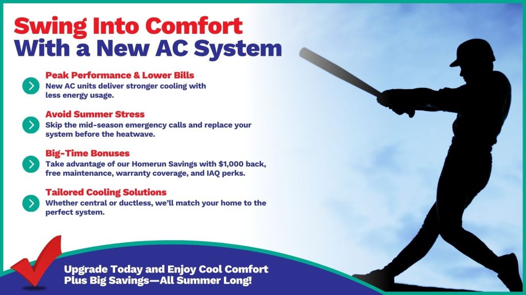 This is an image of a silhouette baseball player swinging at a pitch. The headline read swing into comfort with a new AC system.